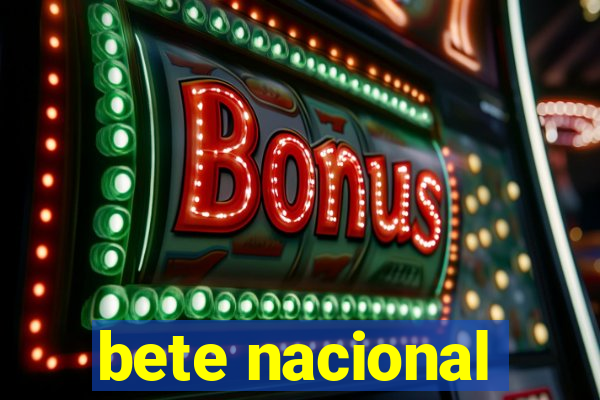 bete nacional